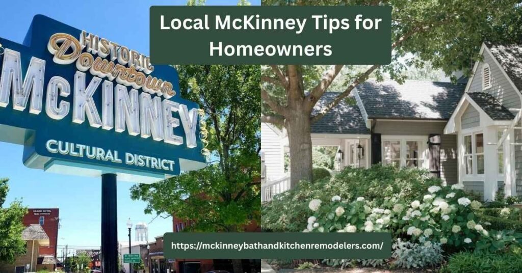 Local McKinney Tips for Homeowners Local McKinney Tips for Homeowners