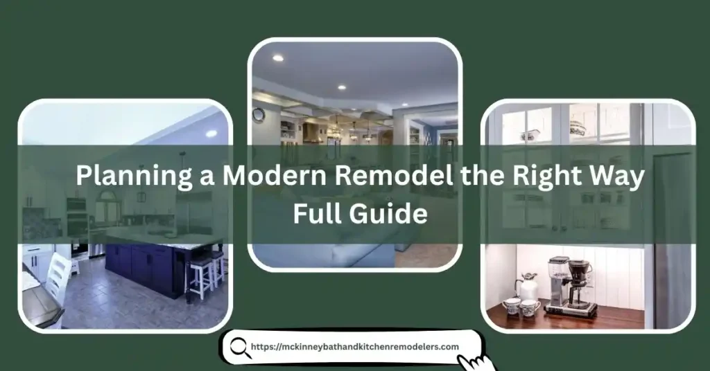 Planning a Modern Remodel the Right Way