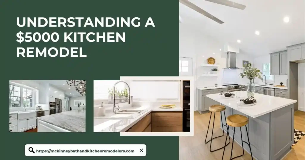 Understanding a $5000 Kitchen Remodel